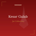 VANDANAM Kesar Gulab Jar Collection