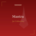 VANDANAM Mantra Jar Collection